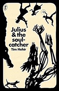 Julius and the Soulcatcher (Paperback)