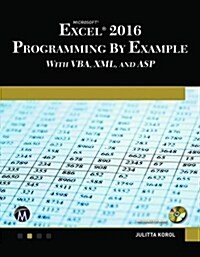Microsoft Excel 2016 Programming by Example with Vba, XML, and ASP (Paperback)