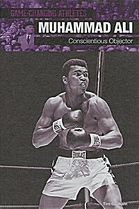 Muhammad Ali: Conscientious Objector (Library Binding)