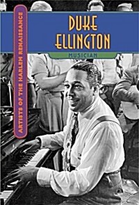 Duke Ellington: Musician (Library Binding)