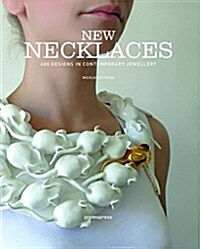 New Necklaces: 400+ Contemporary Designs (Hardcover)