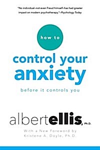 How to Control Your Anxiety Before It Controls You (Paperback)