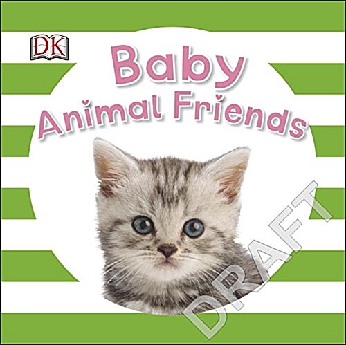 Baby Animal Friends (Board Books)