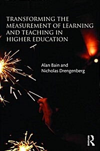 Transforming the Measurement of Learning and Teaching in Higher Education (Paperback)