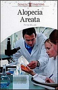 Alopecia Areata (Library Binding)