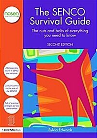 The SENCO Survival Guide : The nuts and bolts of everything you need to know (Paperback, 2 ed)