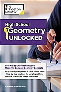 [중고] High School Geometry Unlocked: Your Key to Mastering Geometry (Paperback)