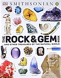The Rock and Gem Book: And Other Treasures of the Natural World (Hardcover)