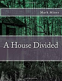 A House Divided (Paperback)