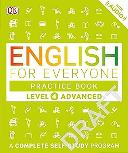 English for Everyone: Level 4: Advanced, Practice Book: A Complete Self-Study Program (Paperback)