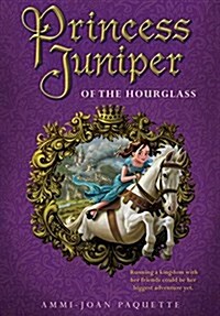 Princess Juniper of the Hourglass (Paperback, DGS)