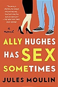 Ally Hughes Has Sex Sometimes (Paperback)