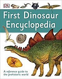 First Dinosaur Encyclopedia (Hardcover)