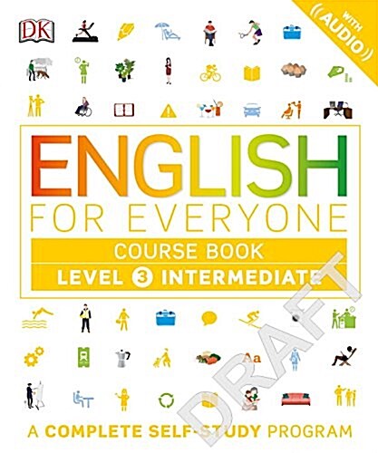 English for Everyone: Level 3: Intermediate, Course Book: A Complete Self-Study Program (Paperback)