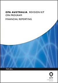 CPA Australia Financial Reporting : Revision Kit (Paperback)