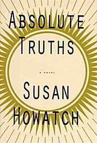 Absolute Truths (Hardcover, 1st)