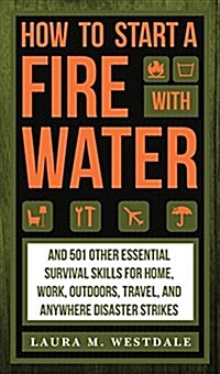 How to Start a Fire With Water (Hardcover)