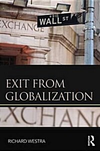 Exit from Globalization (Paperback)