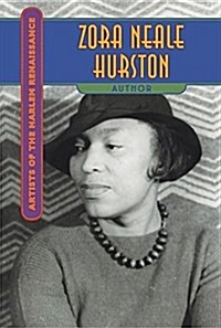 Zora Neale Hurston: Author (Library Binding)