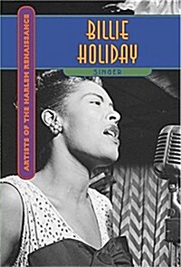 Billie Holiday: Singer (Library Binding)