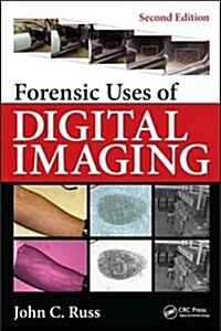 Forensic Uses of Digital Imaging (Hardcover, 2)