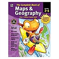 The Complete Book of Maps & Geography, Grades 3 - 6 (Paperback)