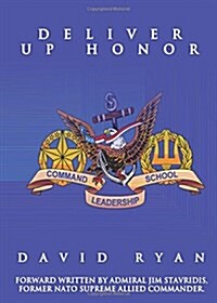 Deliver Up Honor (Paperback)