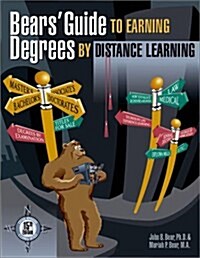 Bears Guide to Earning Degrees by Distance Learning (Paperback, 15th)