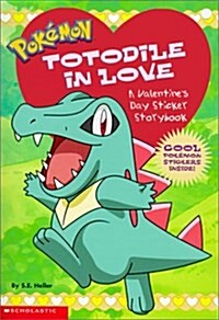 Pokemon: Totodile In Love: A Valentine Sticker Storybook (Paperback)