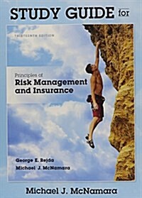 Study Guide for Principles of Risk Management and Insurance (Paperback, 13)