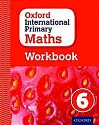 Oxford International Primary Maths First Edition Workbook 6 (Paperback)
