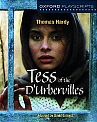 Oxford Playscripts: Tess of the Durbervilles (Paperback)