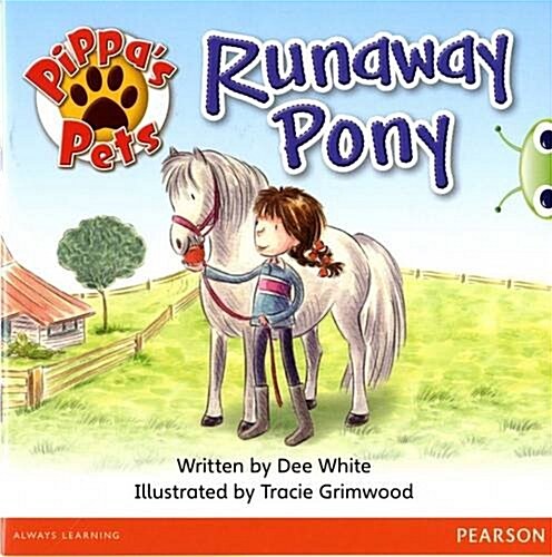 Bug Club Guided Fiction Year 1 Yellow B Pippas Pets: Runaway Pony (Paperback)