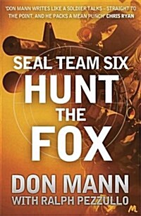 SEAL Team Six Book 5: Hunt the Fox (Paperback)