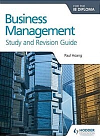 Business Management for the IB Diploma Study and Revision Guide (Paperback)