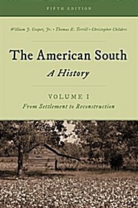 The American South: A History (Paperback, 5)