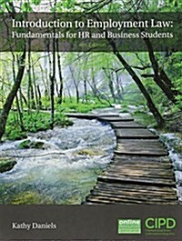 Introduction To Employment Law : Fundamentals for HR and Business Students (Paperback, 4 Revised edition)