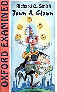 Oxford Examined : Town & Clown (Paperback)