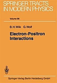 Electron-Positron Interactions (Paperback, Softcover Repri)