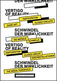 The Vertigo of Reality: How Beholders Re-Invent Art (Paperback)