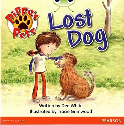 Bug Club Guided Fiction Year 1 Yellow A Pippas Pets: Lost Dog (Paperback)