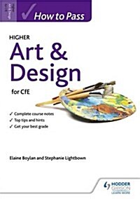 How to Pass Higher Art & Design (Paperback)