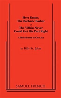 Herr Kutter, the Barbaric Barber (Paperback)