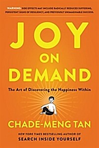 Joy on Demand: The Art of Discovering the Happiness Within (Hardcover)