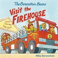 The Berenstain Bears Visit the Firehouse (Paperback)