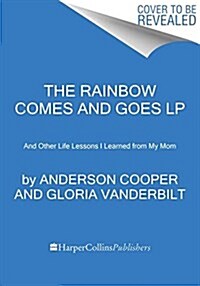 The Rainbow Comes and Goes LP (Paperback)