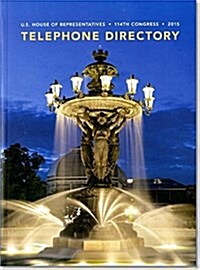 House of Representatives Telephone Directory: 2015 (Paperback)