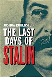 The Last Days of Stalin (Hardcover)