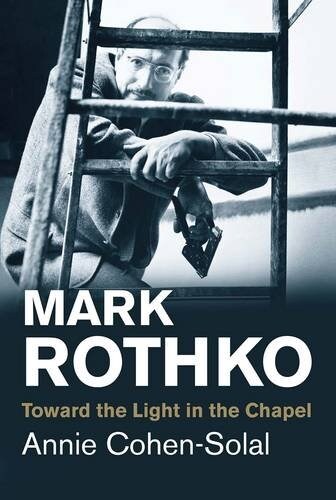 Mark Rothko: Toward the Light in the Chapel (Paperback)