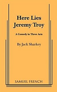 Here Lies Jeremy Troy (Paperback)